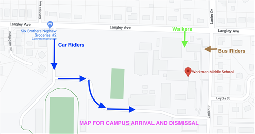 MAP FOR CAMPUS ARRIVAL AND DISMISSAL